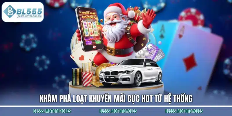 Khám phá loạt khuyến mãi cực hot từ hệ thống
